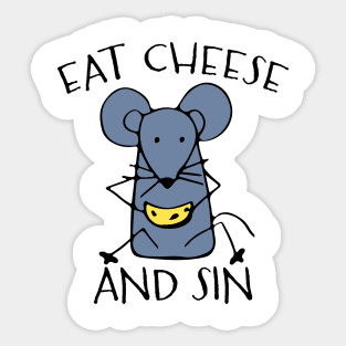 eat cheese and sin vintage Sticker